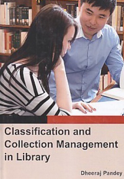 Classification And Collection Management In Library