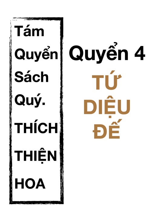 Tám quyển sách Quý - Quyển 4 - Tứ diệu đế