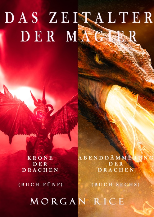 Das Zeitalter der Magier Bündel: Krone der Drachen (#5) und Abenddämmerung der Drachen (#6)