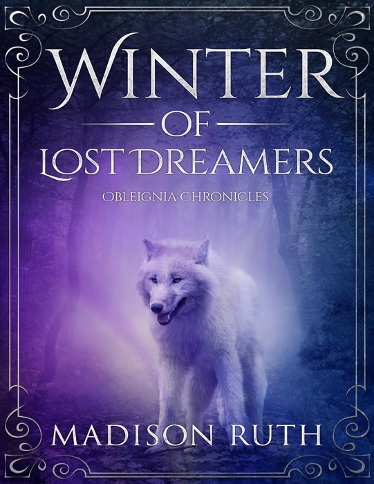 Winter of Lost Dreamers: Obleignia Chronicles