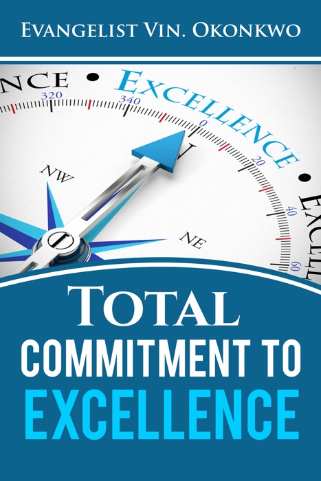 Total Commitment to Excellence