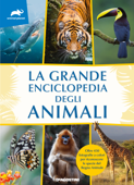 La grande enciclopedia degli animali - Animal Planet