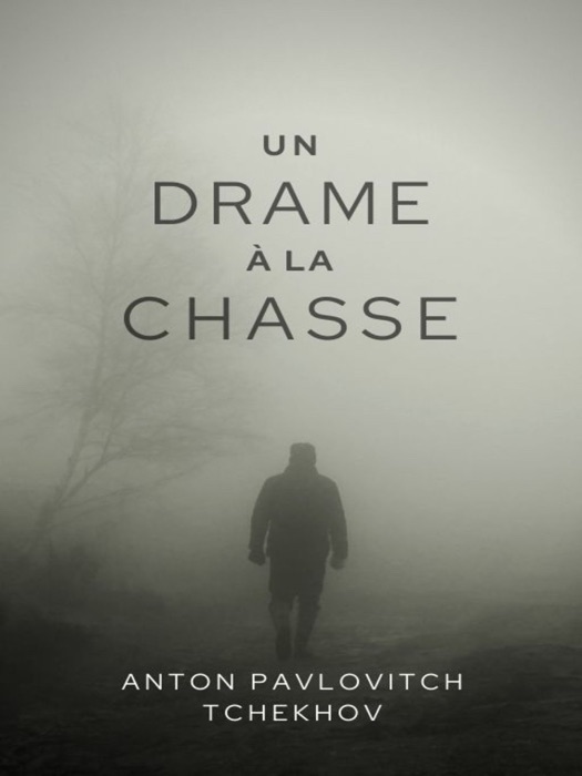 Un drame à la chasse