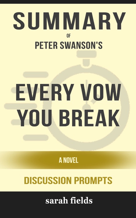 Every Vow You Break: A Novel by Peter Swanson (Discussion Prompts)