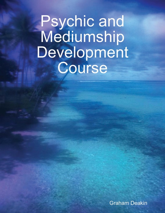 Psychic and Mediumship Development Course