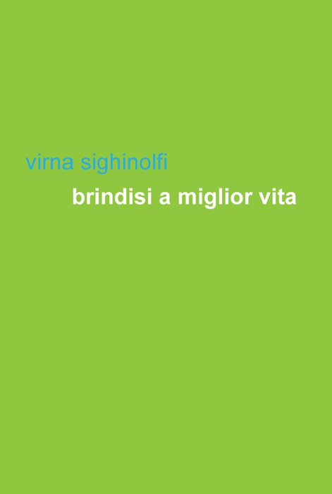 Brindisi a miglior vita