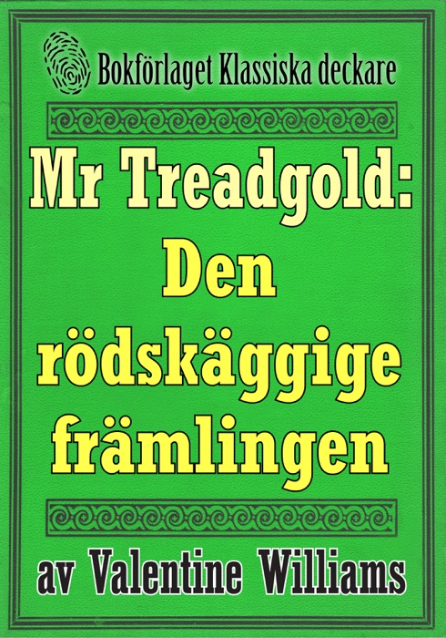 Mr Treadgold: Den rödskäggige främlingen