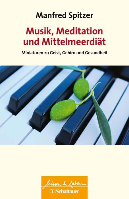 Musik, Meditation und Mittelmeerdiät