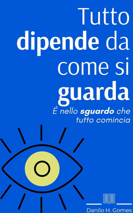 Tutto dipende da come si guarda