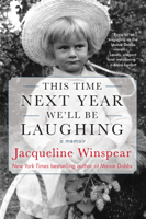 Jacqueline Winspear - This Time Next Year We'll Be Laughing artwork