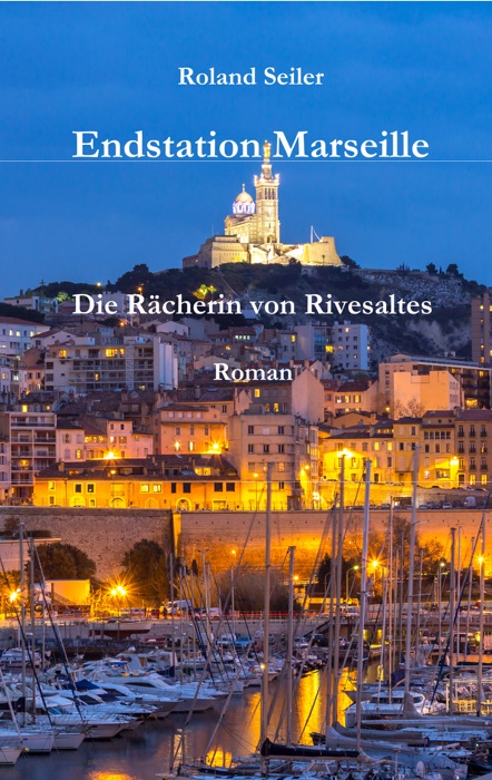 Endstation Marseille