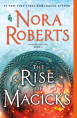 The Rise of Magicks - Nora Roberts