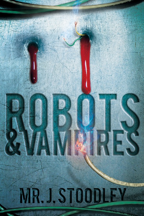 Robots and Vampires: A Cyborg's Odyssey