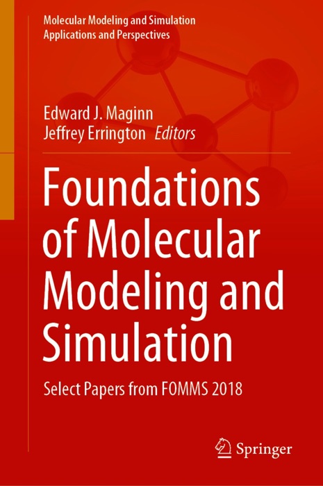 Foundations of Molecular Modeling and Simulation