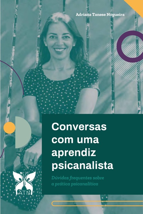 Conversas com uma aprendiz psicanalista.