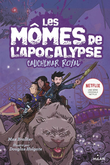 Les mômes de l'apocalypse, Tome 03