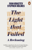 The Light that Failed - Ivan Krastev & Stephen Holmes