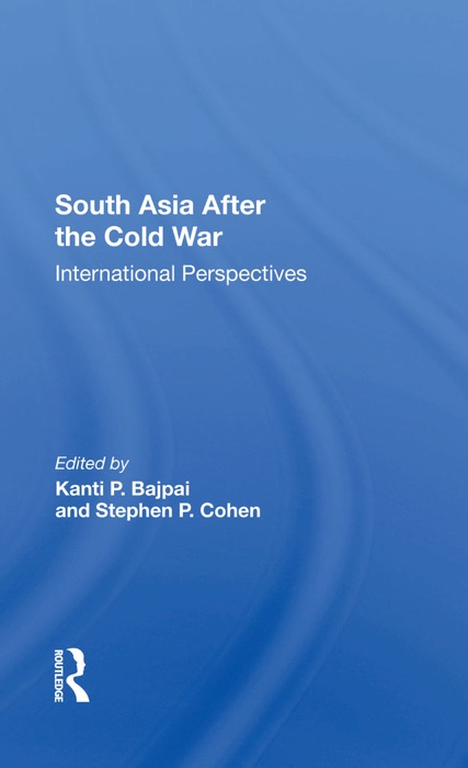 South Asia After The Cold War