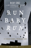 Nicky Cruz - Run Baby Run artwork