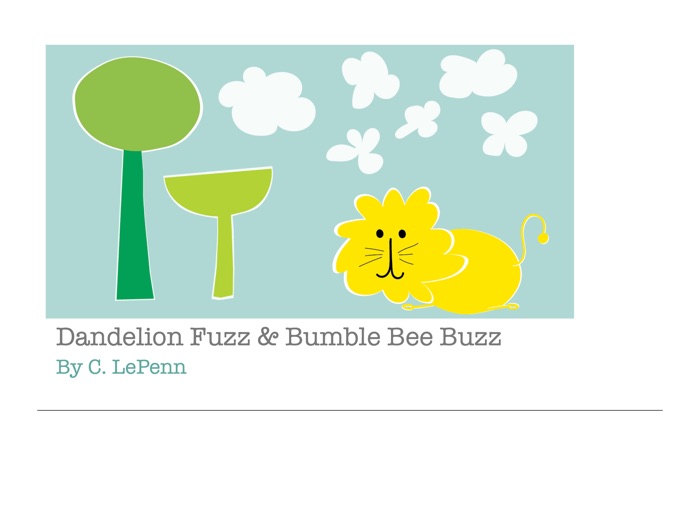 Dandelion Fuzz & Bumble Bee Buzz