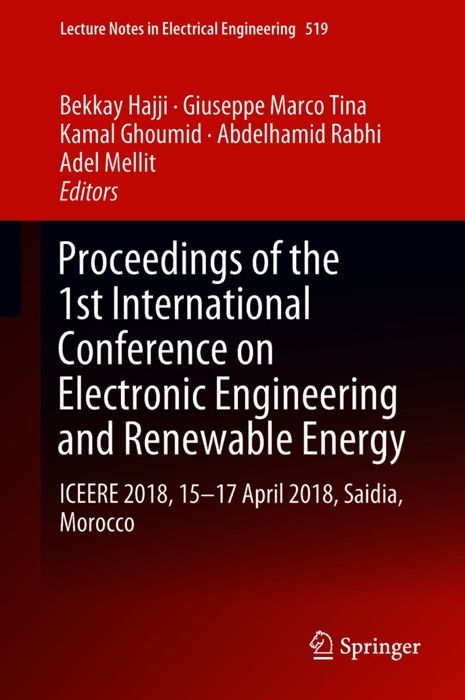 Proceedings of the 1st International Conference on Electronic Engineering and Renewable Energy