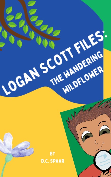 Logan Scott Files  The Wandering Wildflower