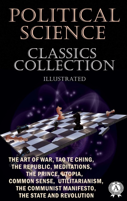 Political Science. Classics Collection (Illustrated)