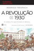 A Revolução de 1930 - Rodrigo Trespach