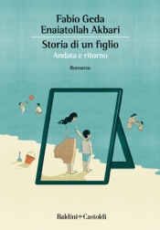 Download Storia di un figlio. Andata e ritorno