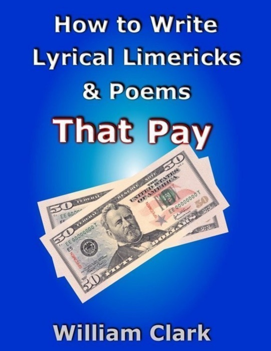 How to Write Lyrical Limericks & Poems That Pay