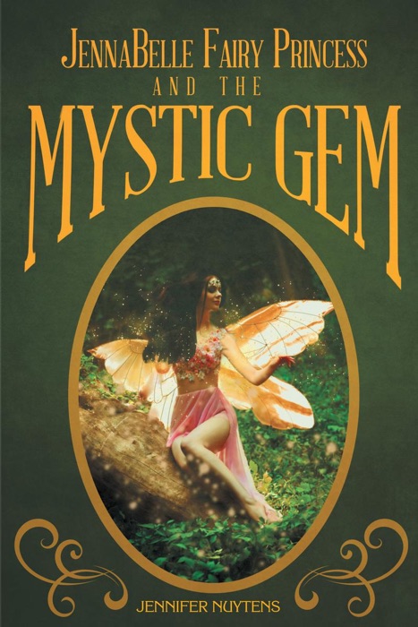 JennaBelle Fairy Princess and The Mystic Gem