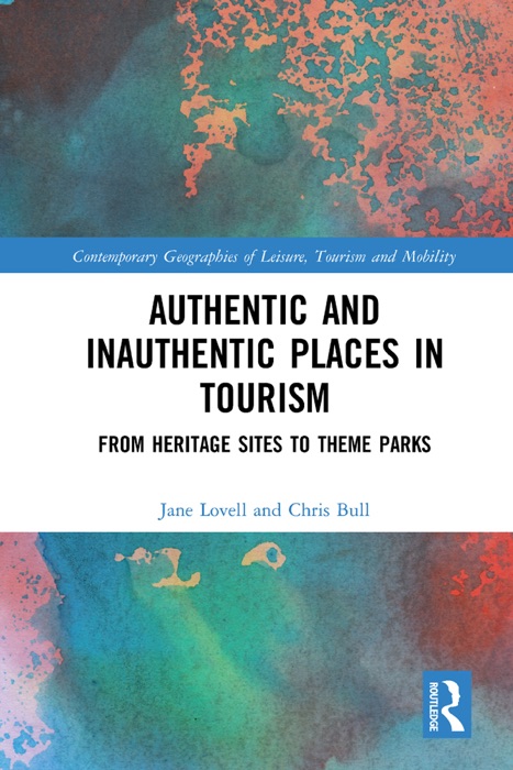 Authentic and Inauthentic Places in Tourism