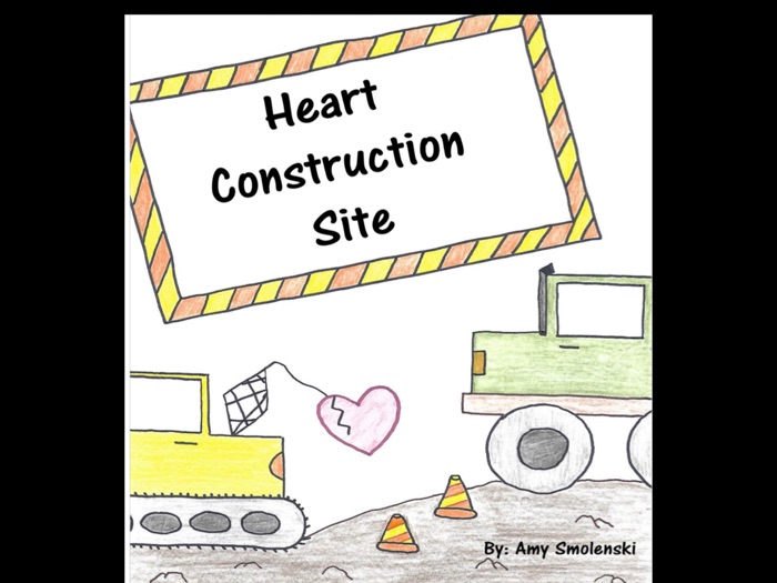 Heart Construction Site