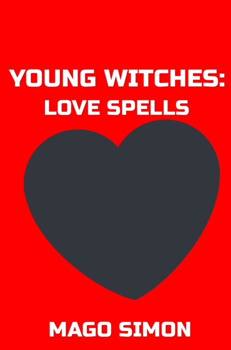 Young Witches: Love spells