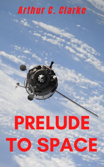 Prelude to Space