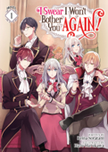 I Swear I Won't Bother You Again! (Light Novel) Vol. 1 - Reina Soratani & Haru Harukawa