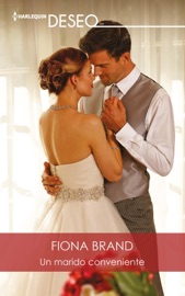 Un marido conveniente - Fiona Brand by  Fiona Brand PDF Download