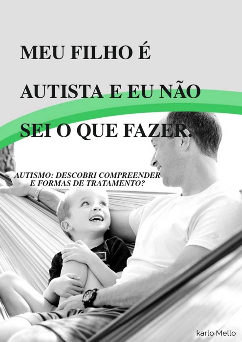 Meu filho é autista e eu não sei o que fazer.