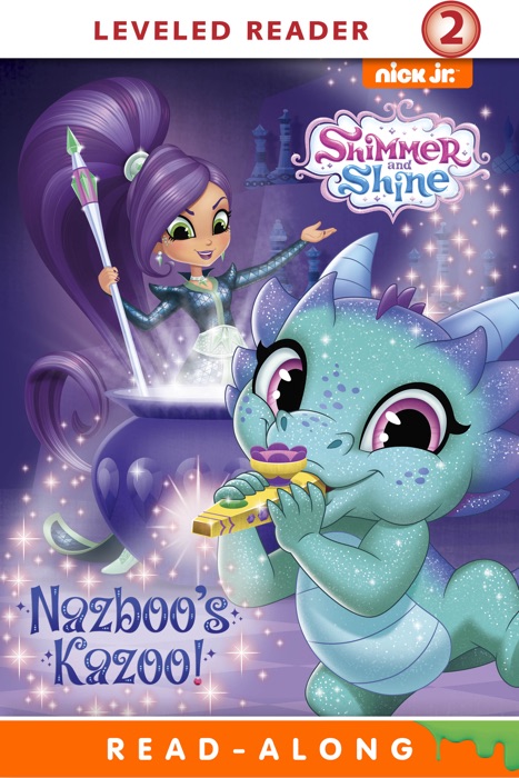 Nazboo's Kazoo! (Shimmer and Shine) (Enhanced Edition)