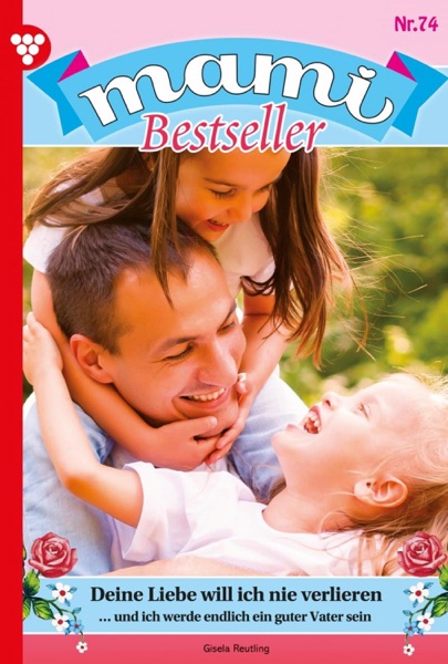 Mami Bestseller 74 – Familienroman