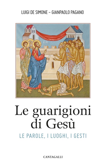 Le guarigioni di Gesù