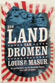 Een land van dromen - Louis P. Masur