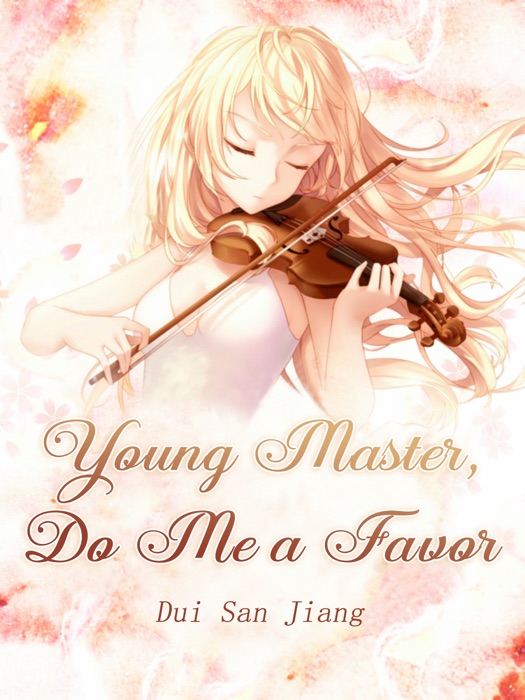 Young Master, Do Me a Favor