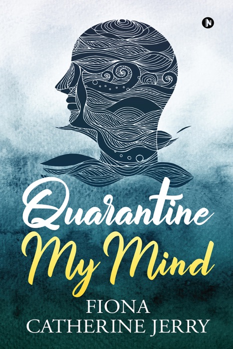Quarantine My Mind
