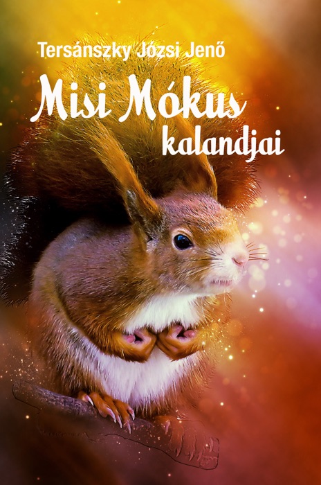 Misi Mókus Kalandjai