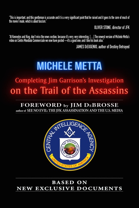 Completing Jim Garrison's Investigation on the Trail of the Assassins