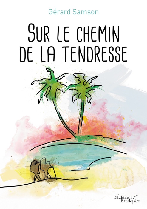 Sur le chemin de la tendresse