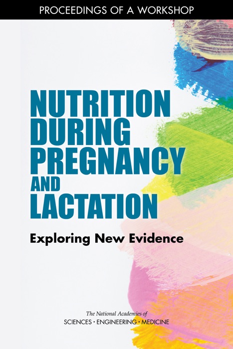 Nutrition During Pregnancy and Lactation