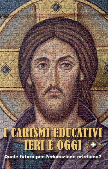 I carismi educativi ieri e oggi