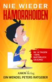 Nie wieder Hämorrhoiden - Wendel Peters